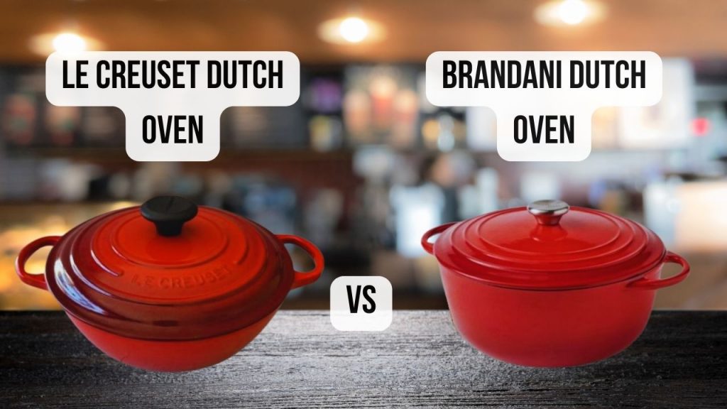 featured image of comparisons Le Creuset VS Brandani Dutch Oven