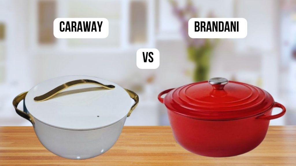 comparison Caraway VS Brandani