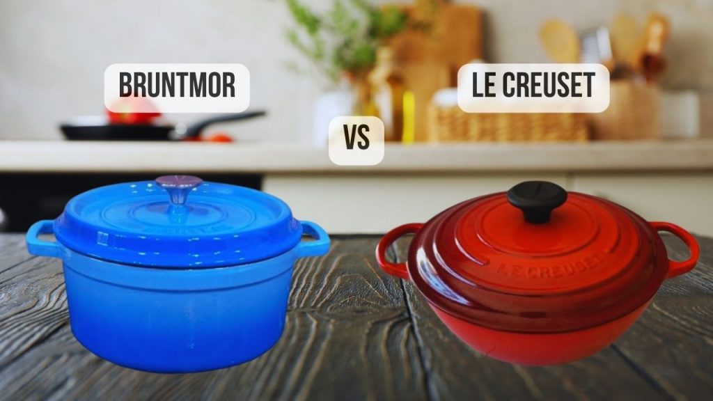 comparison Le Creuset VS Bruntmor