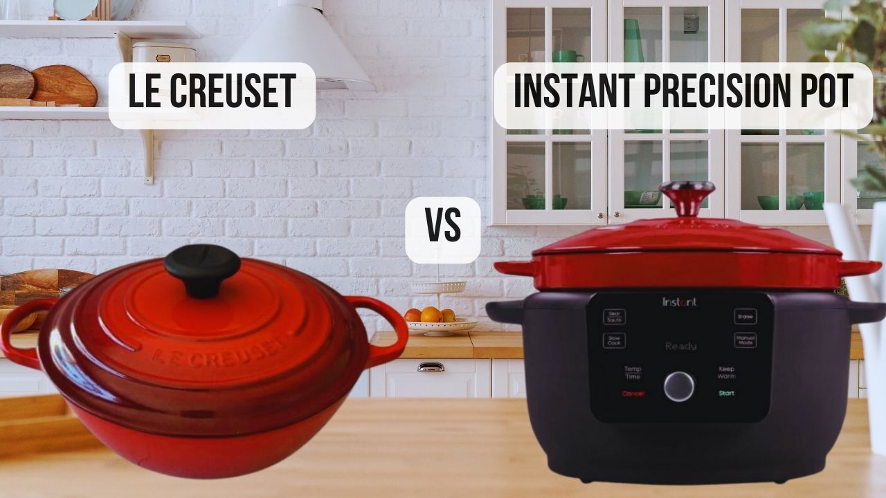 featured image of comparison Le Creuset VS Instant Precision Pot