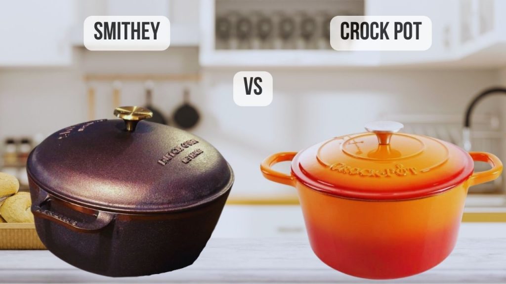 comparison Smithey VS Crock Pot