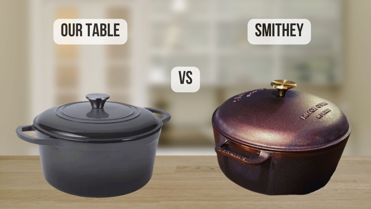 featured image of comparison Smithey VS Our Table