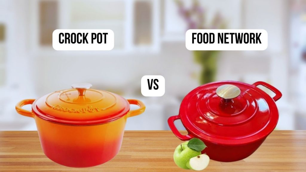 comparison Crock Pot VS Food Network