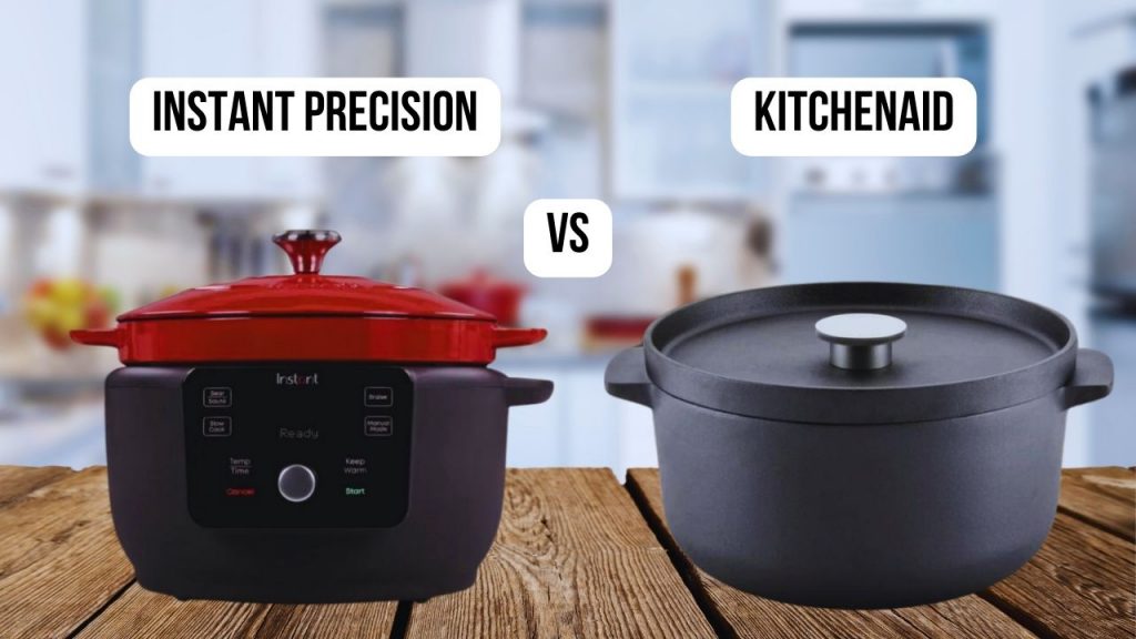 comparison Instant Precision VS KitchenAid