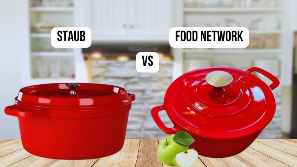 comparison of Staub VS Food Network