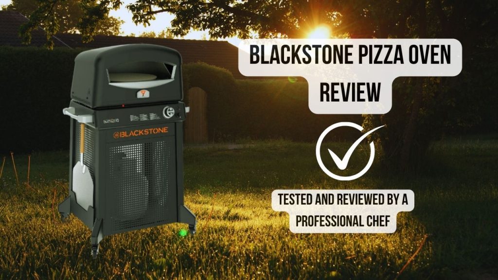 Blackstone Pizza Oven Review