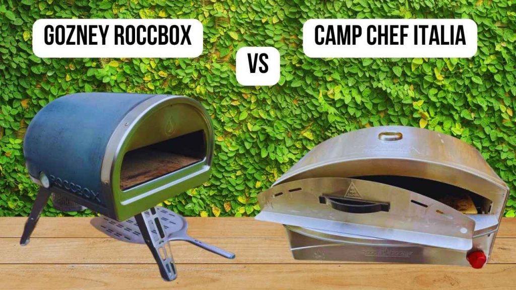 conclusion of comparison Gozney Roccbox vs Camp Chef Italia