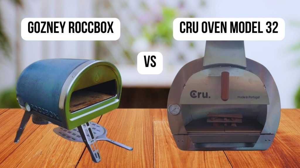 Conclusion comparison Gozney Roccbox vs Cru Oven Model 32