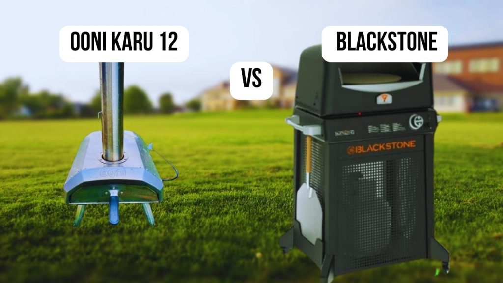 Conclusion comparison Ooni Karu 12 vs. Blackstone