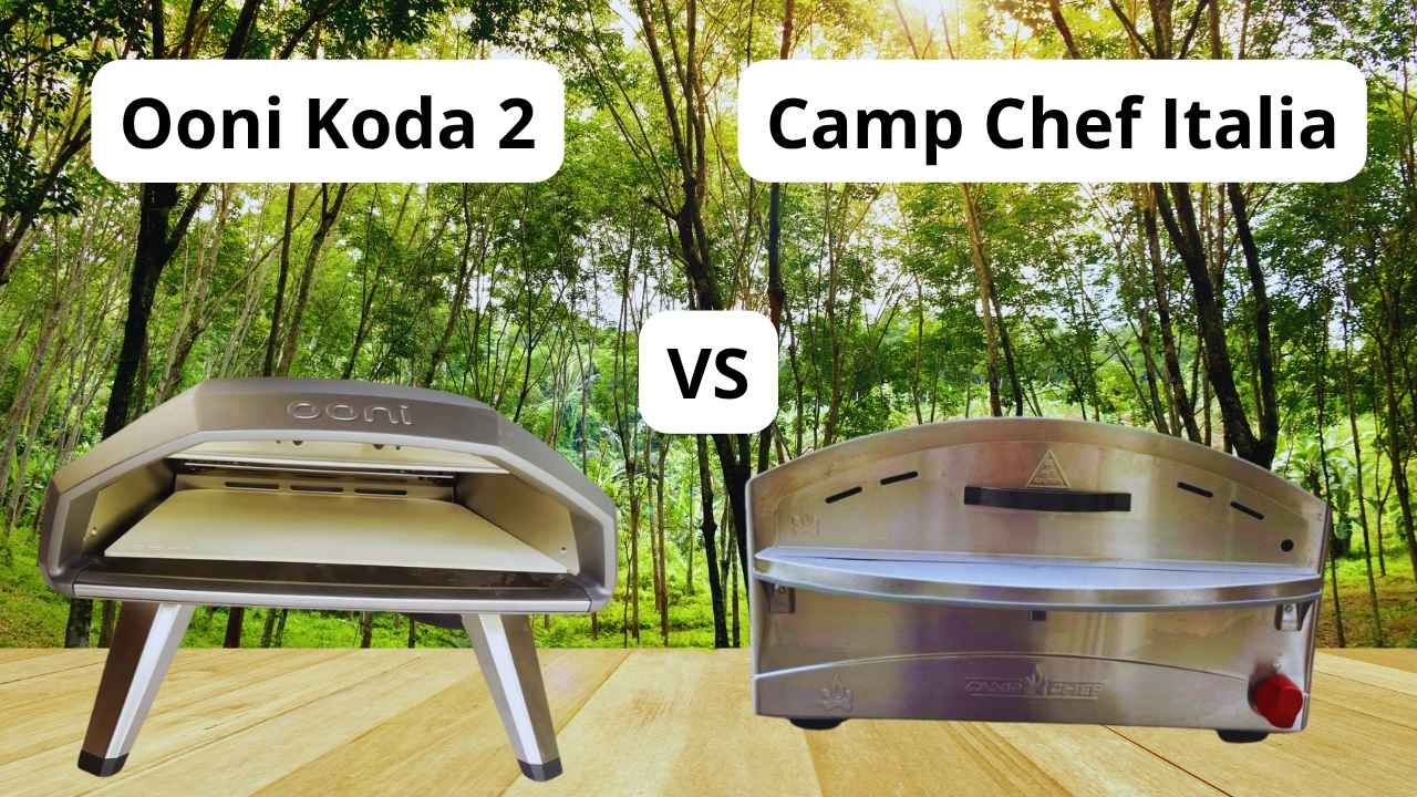 Ooni Koda 2 VS Camp Chef Italia: Which Model Reigns Supreme?
