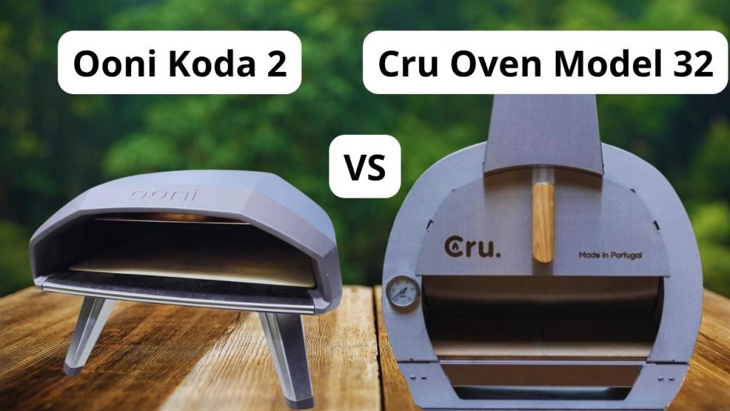 Ooni Koda 2 VS Cru Oven Model 32