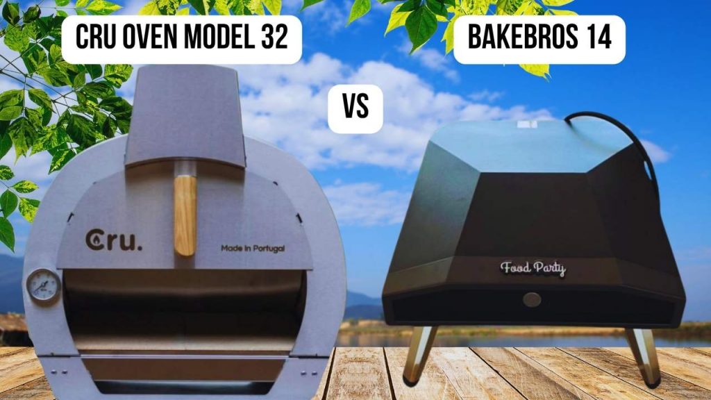 Final Thoughts of comparison Cru Oven Model 32 VS Bakebros 14