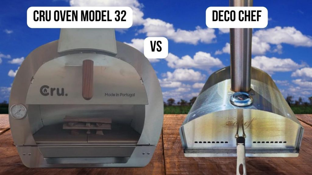 Cru Oven Model 32 VS Deco Chef: Which Pizza Oven Is the Superior Choice?