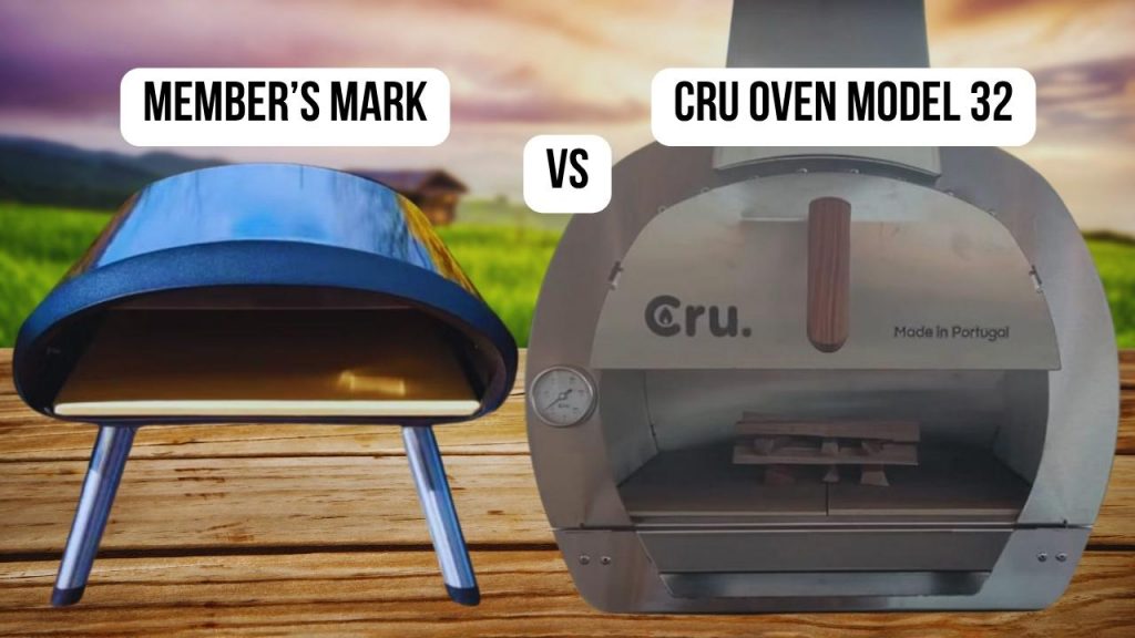 Member’s Mark VS Cru Oven Model 32: Which Pizza Oven Is the Better Buy?