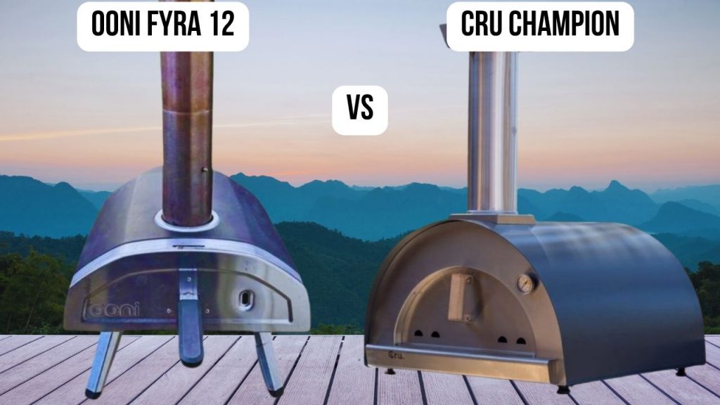 Ooni Fyra 12 VS Cru Champion: Which Pizza Oven Comes Out on Top?